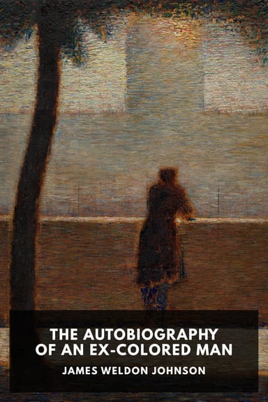Cover of The Autobiography of an Ex-Colored Man by James Weldon Johnson