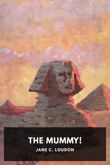 Cover of The Mummy! by Jane C. Loudon