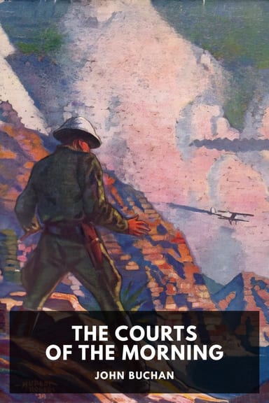 Cover of The Courts of the Morning by John Buchan