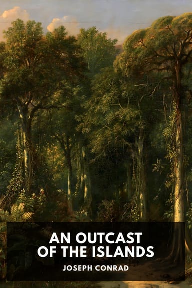 Cover of An Outcast of the Islands by Joseph Conrad