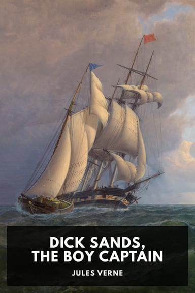 Cover of Dick Sands, the Boy Captain by Jules Verne