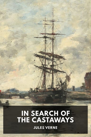 Cover of In Search of the Castaways by Jules Verne
