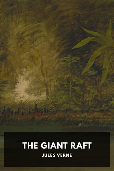 Cover of The Giant Raft by Jules Verne