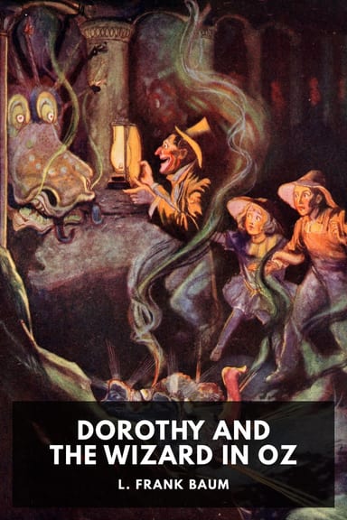 Cover of Dorothy and the Wizard in Oz by L. Frank Baum