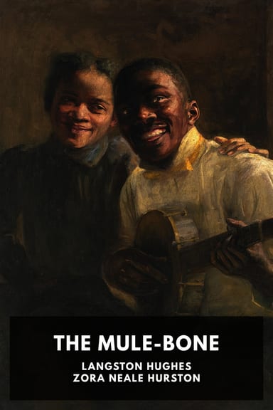 Cover of The Mule-Bone by Langston Hughes; Zora Neale Hurston