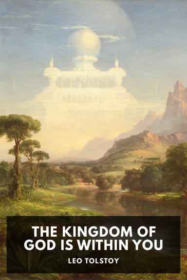 Cover of The Kingdom of God Is Within You by Leo Tolstoy