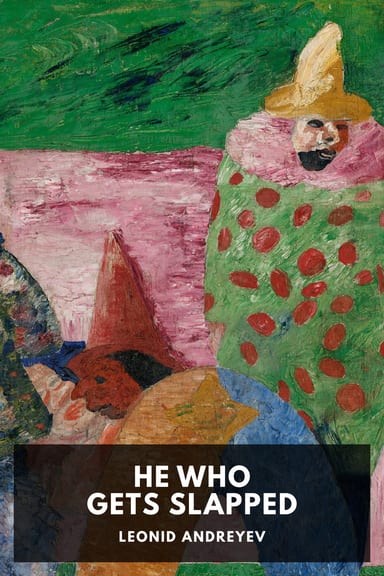 Cover of He Who Gets Slapped by Leonid Andreyev