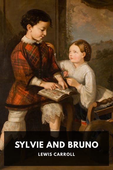Cover of Sylvie and Bruno by Lewis Carroll
