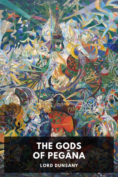 Cover of The Gods of Pegāna by Lord Dunsany