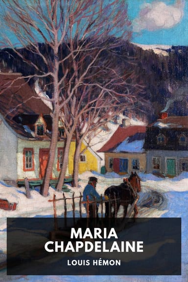 Cover of Maria Chapdelaine by Louis Hémon