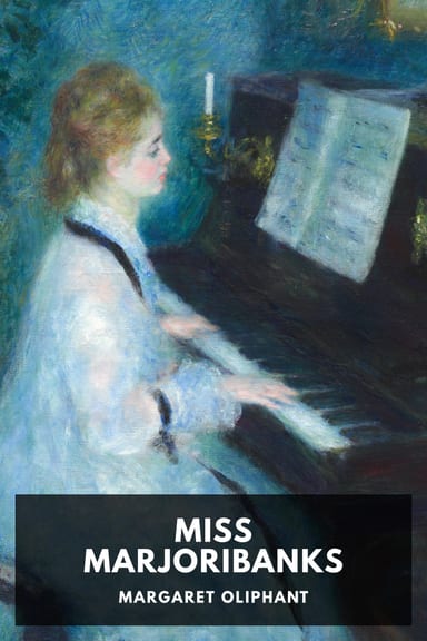Cover of Miss Marjoribanks by Margaret Oliphant