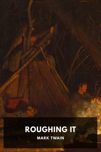 Cover of Roughing It by Mark Twain