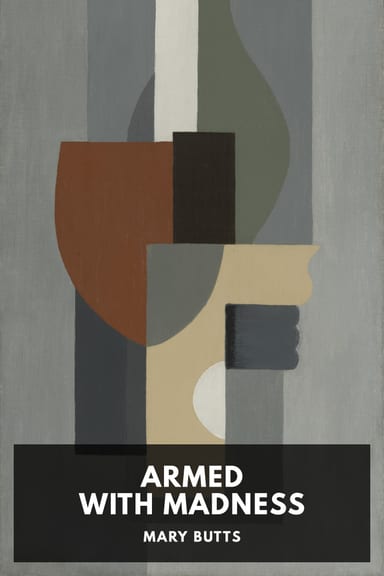 Cover of Armed with Madness by Mary Butts