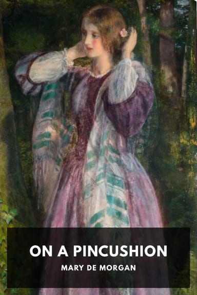 Cover of On a Pincushion by Mary De Morgan