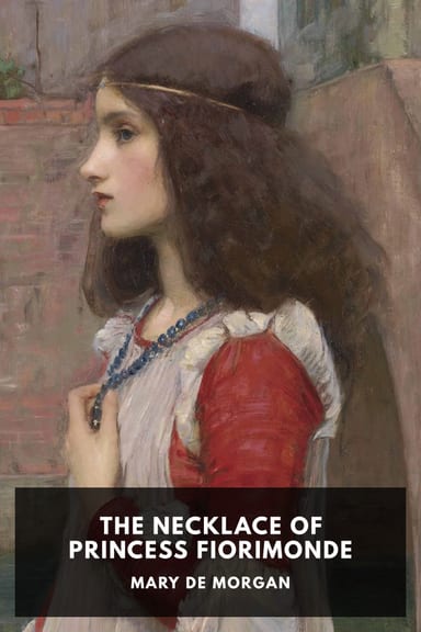 Cover of The Necklace of Princess Fiorimonde by Mary De Morgan