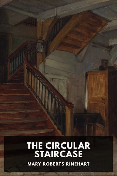 Cover of The Circular Staircase by Mary Roberts Rinehart