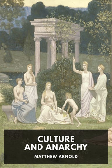 Cover of Culture and Anarchy by Matthew Arnold