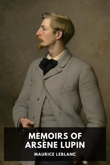 Cover of Memoirs of Arsène Lupin by Maurice Leblanc