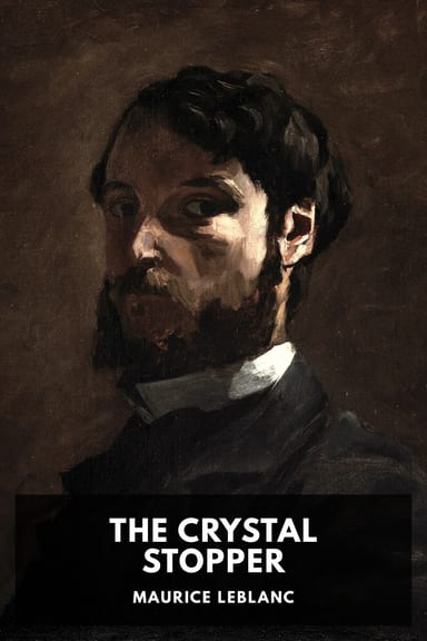 Cover of The Crystal Stopper by Maurice Leblanc