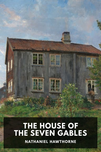 Cover of The House of the Seven Gables by Nathaniel Hawthorne