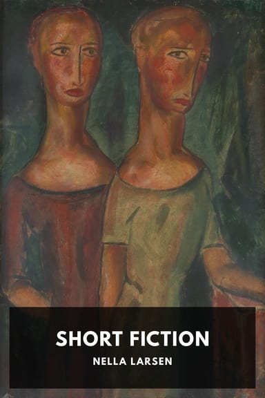 Cover of Short Fiction by Nella Larsen