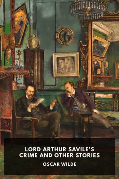 Cover of Lord Arthur Savile’s Crime and Other Stories by Oscar Wilde