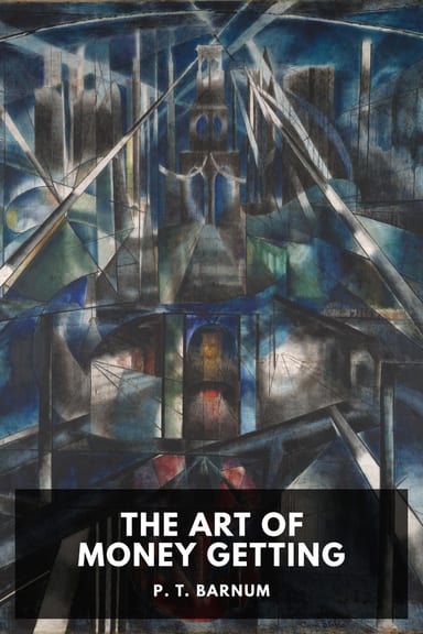 Cover of The Art of Money Getting by P. T. Barnum