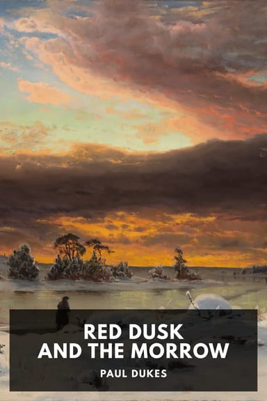 Cover of Red Dusk and the Morrow by Paul Dukes