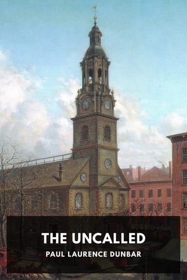 Cover of The Uncalled by Paul Laurence Dunbar
