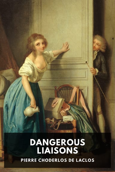 Cover of Dangerous Liaisons by Pierre Choderlos de Laclos