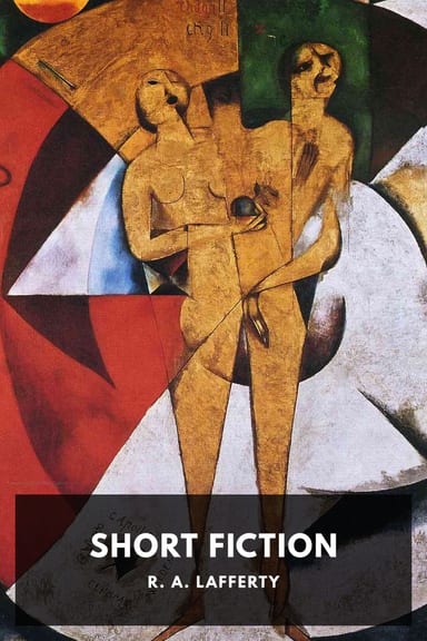 Cover of Short Fiction by R. A. Lafferty
