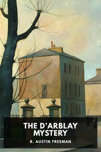 Cover of The D’Arblay Mystery by R. Austin Freeman