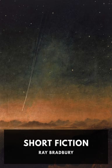 Cover of Short Fiction by Ray Bradbury