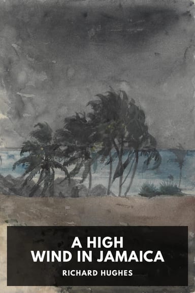 Cover of A High Wind in Jamaica by Richard Hughes