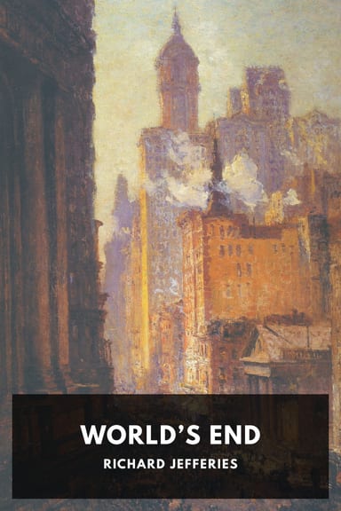 Cover of World’s End by Richard Jefferies