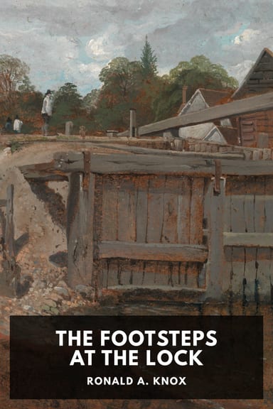 Cover of The Footsteps at the Lock by Ronald A. Knox