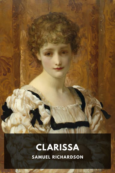 Cover of Clarissa by Samuel Richardson