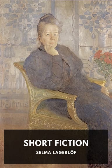 Cover of Short Fiction by Selma Lagerlöf