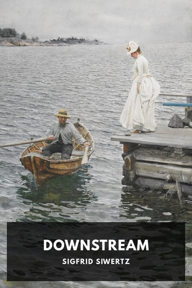 Cover of Downstream by Sigfrid Siwertz