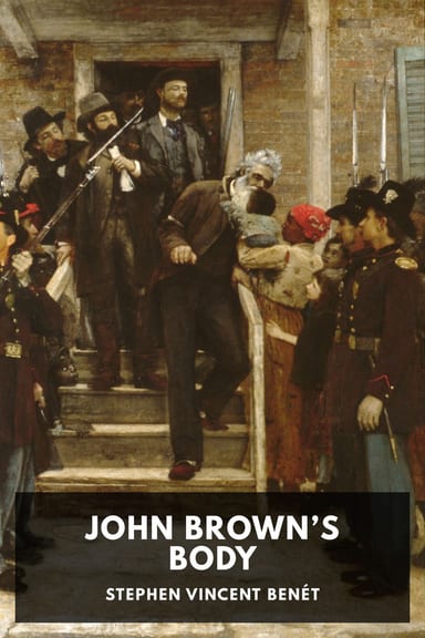Cover of John Brown’s Body by Stephen Vincent Benét