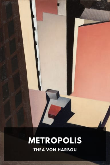 Cover of Metropolis by Thea von Harbou