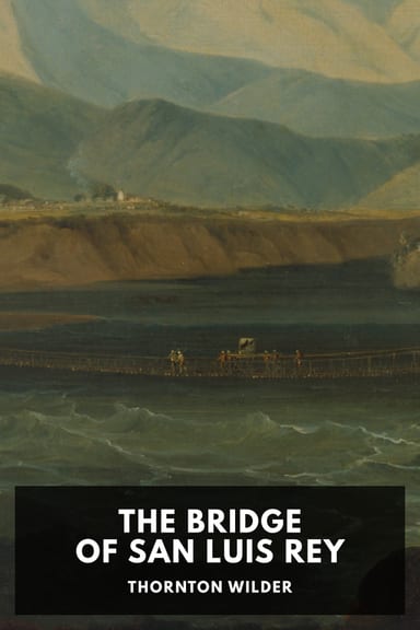 Cover of The Bridge of San Luis Rey by Thornton Wilder