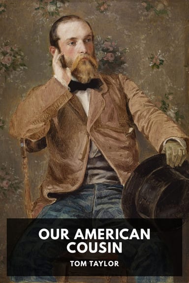 Cover of Our American Cousin by Tom Taylor