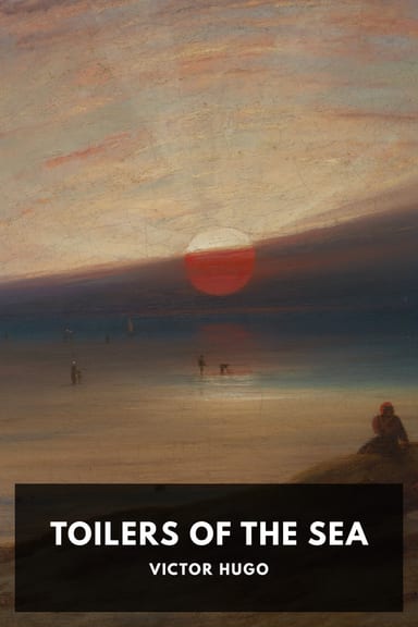 Cover of Toilers of the Sea by Victor Hugo
