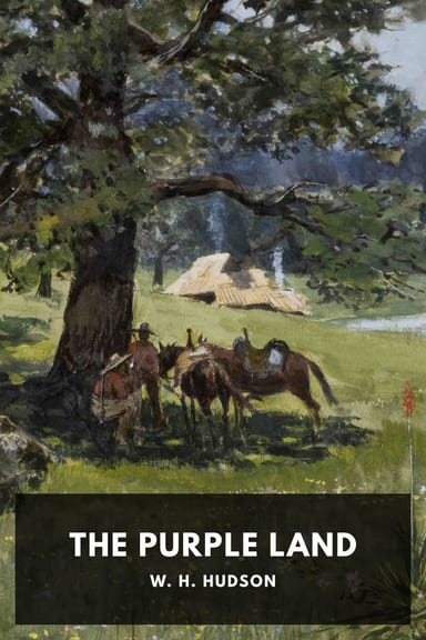 Cover of The Purple Land by W. H. Hudson