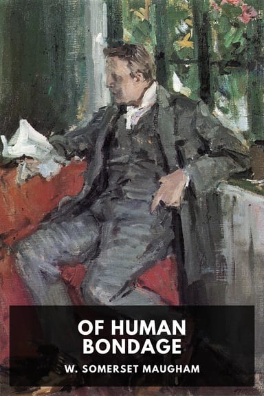 Cover of Of Human Bondage by W. Somerset Maugham