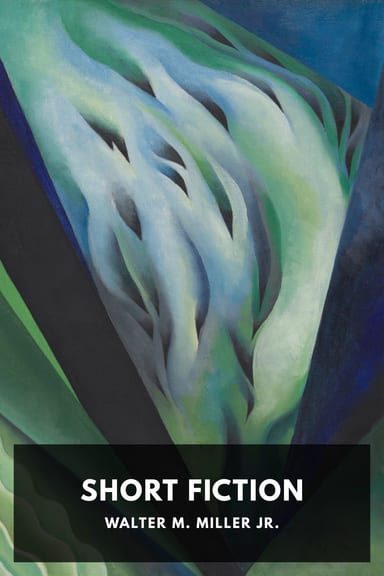 Cover of Short Fiction by Walter M. Miller Jr.