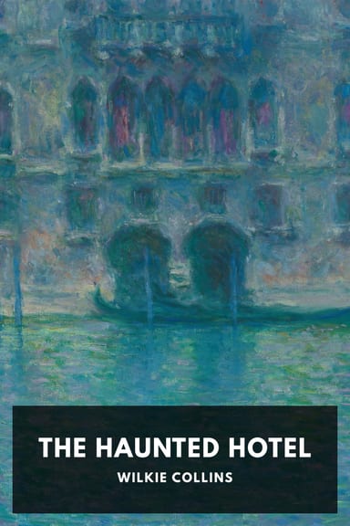 Cover of The Haunted Hotel by Wilkie Collins