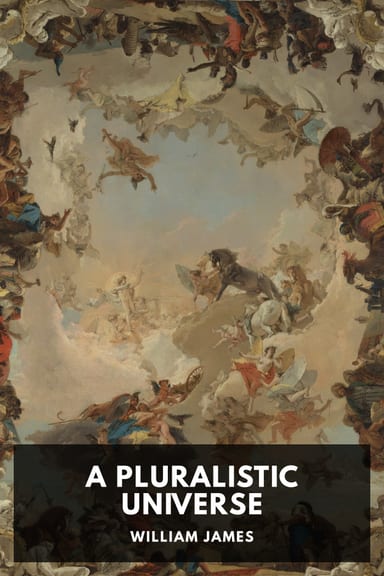 Cover of A Pluralistic Universe by William James