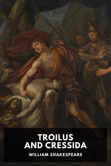 Cover of Troilus and Cressida by William Shakespeare